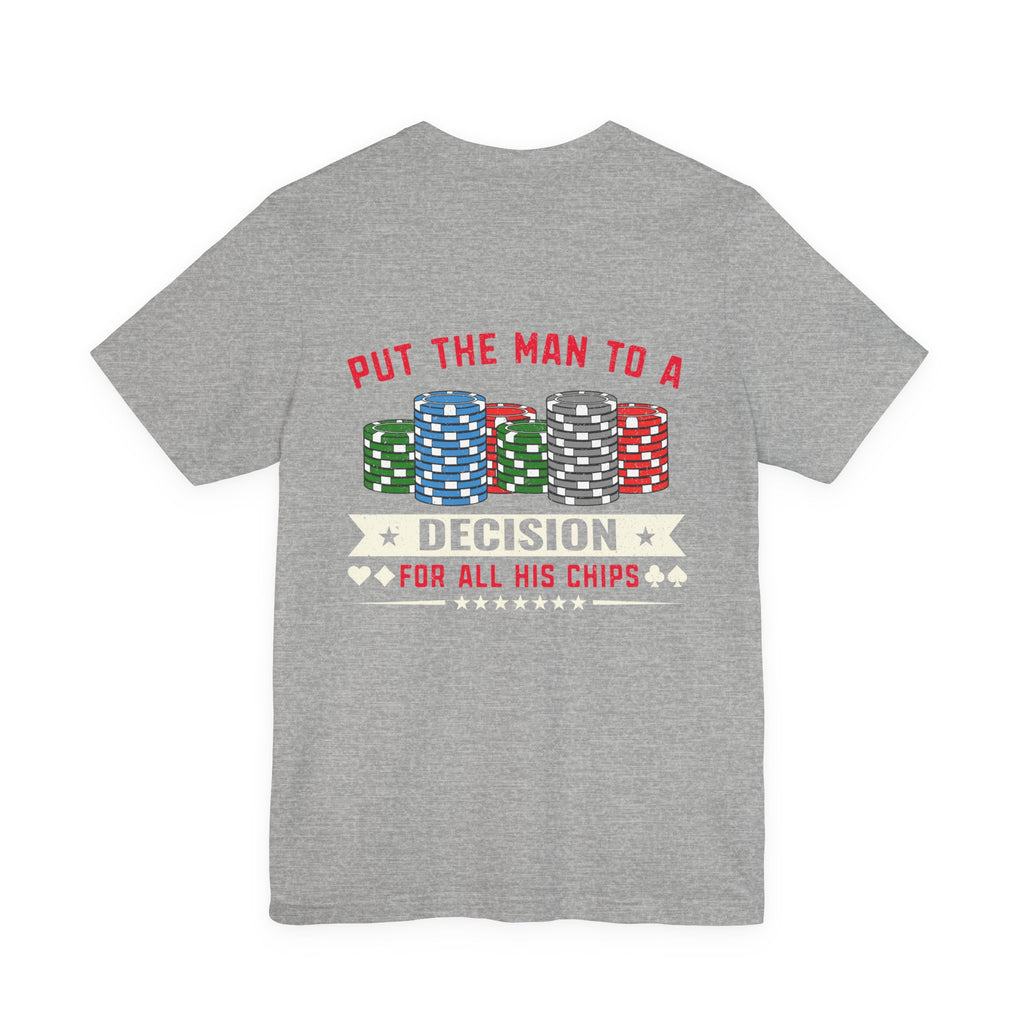 Texas Hold'em Poker T-Shirt — serious Poker Quote Tee