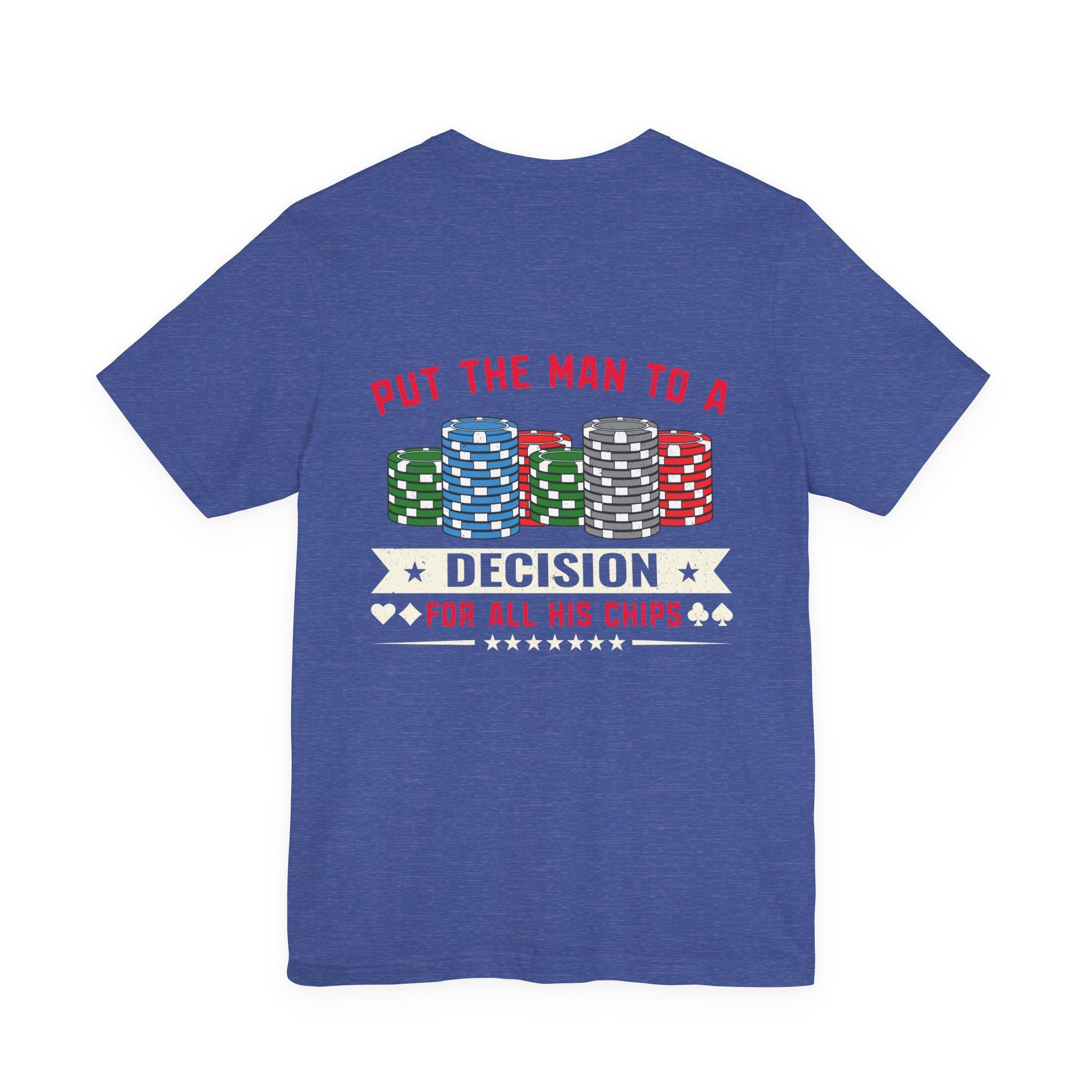 Texas Hold'em Poker T-Shirt — serious Poker Quote Tee