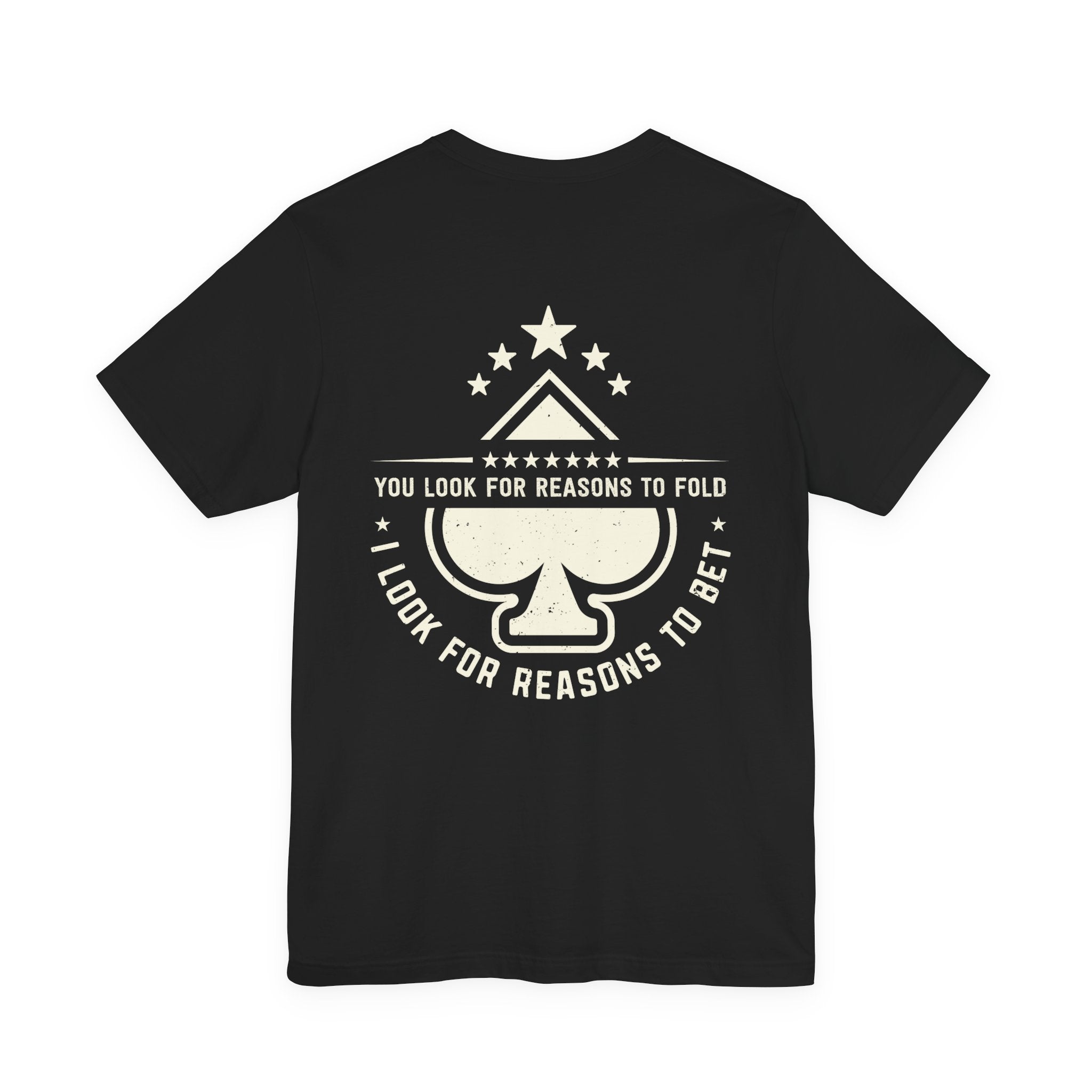"allways bet" funny texas holdem T‑Shirt