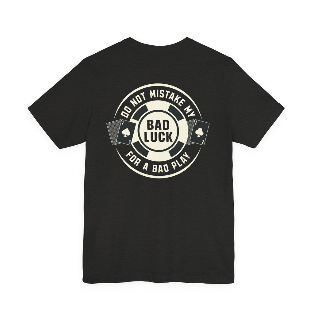 "bad luck' Graphic Poker Shirt