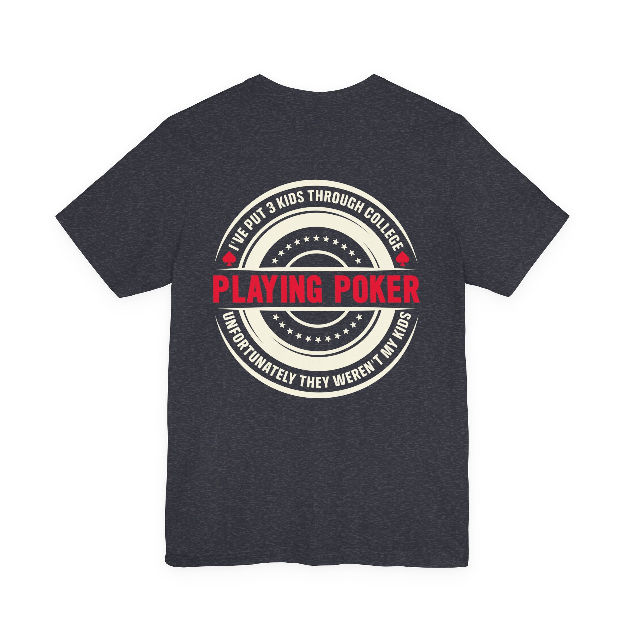 Funny Poker Addiction Quote T-Shirt — Poker Addict Tee