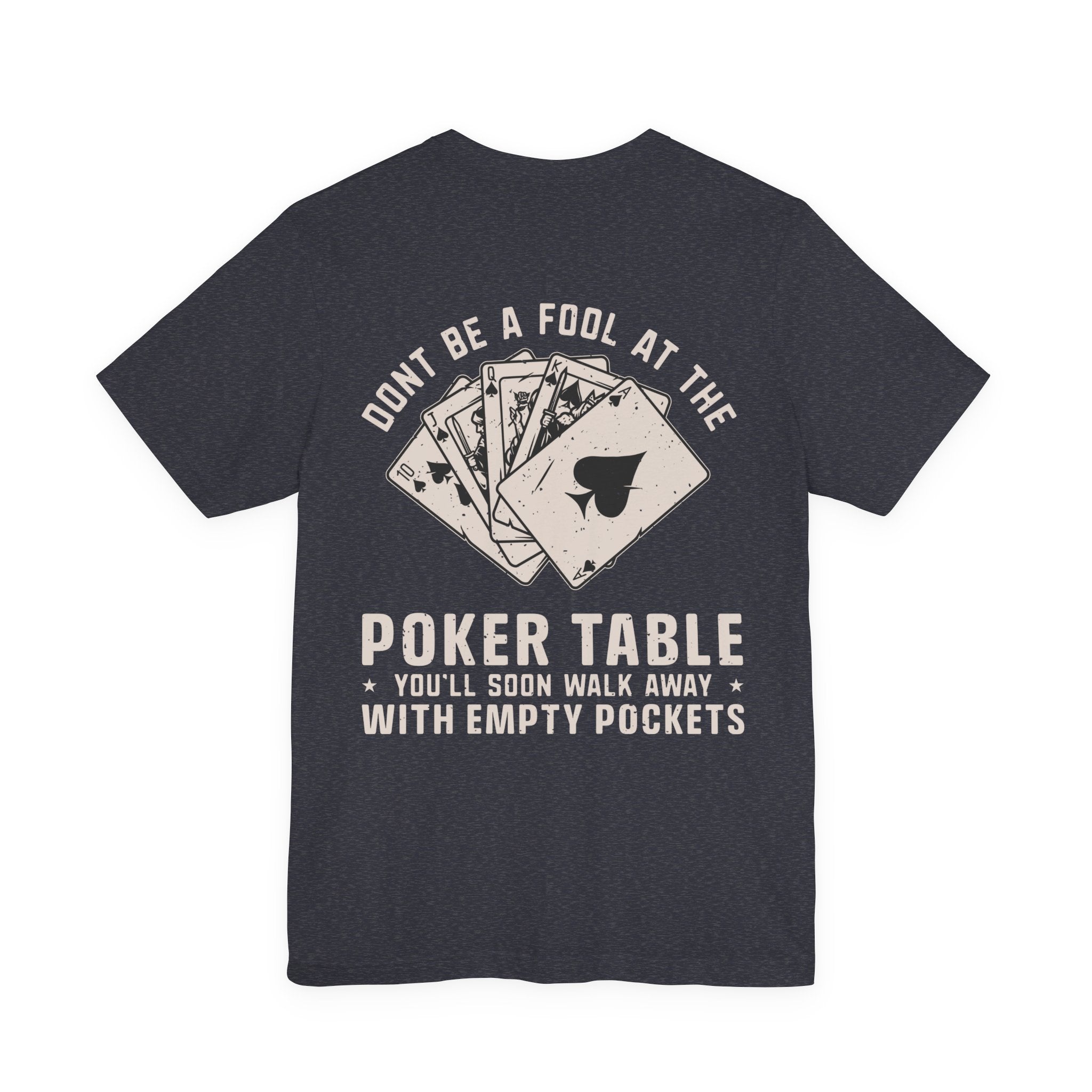 Texas Hold'em Poker Quote T-Shirt — Serious Poker Player Tee
