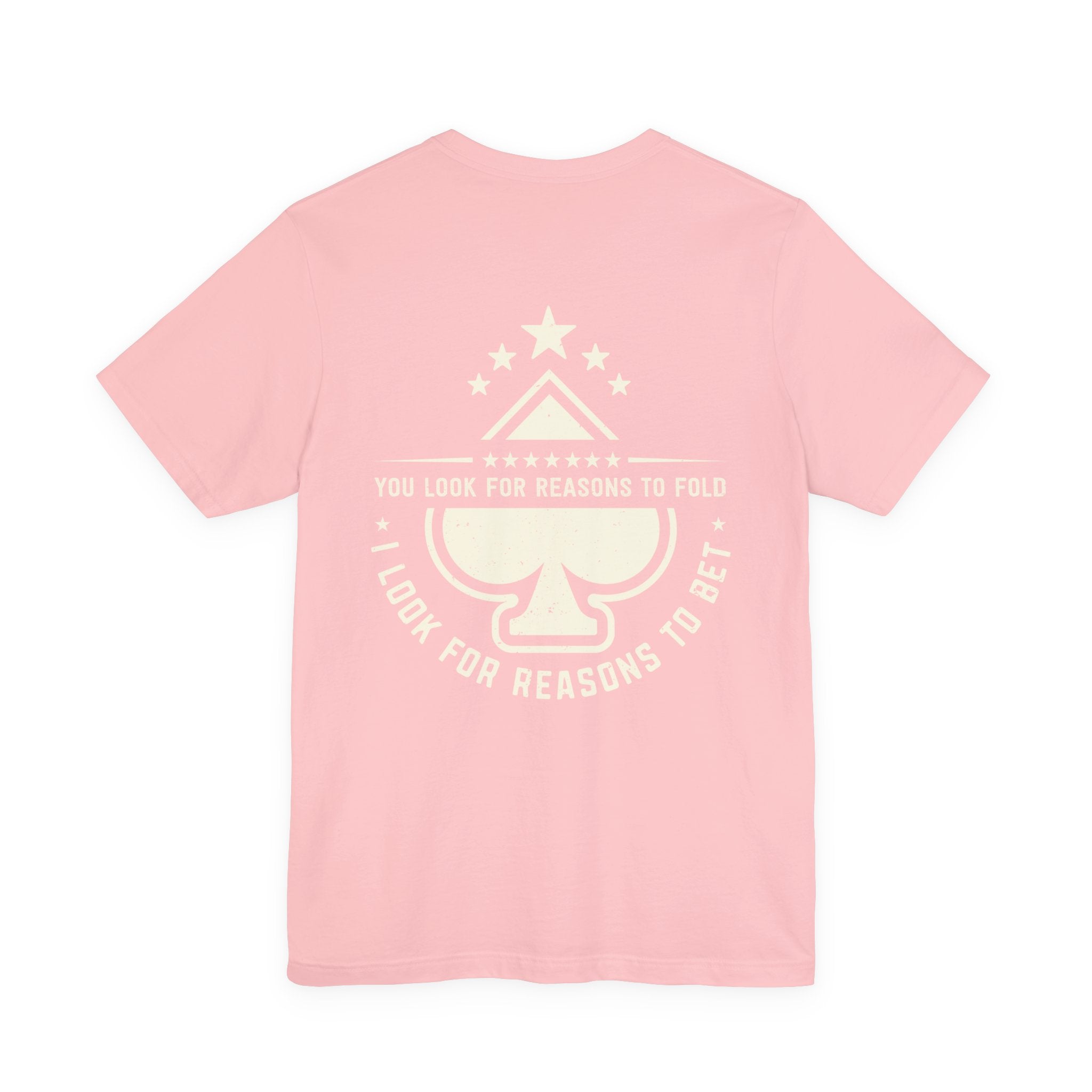 "allways bet" funny texas holdem T‑Shirt