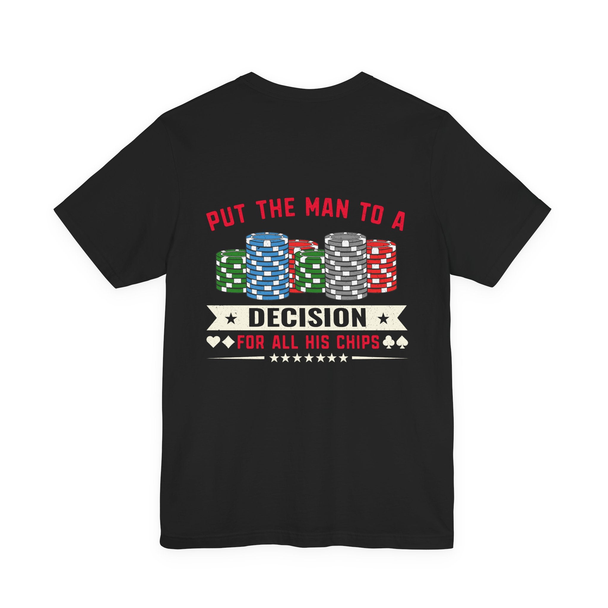 Texas Hold'em Poker T-Shirt — serious Poker Quote Tee
