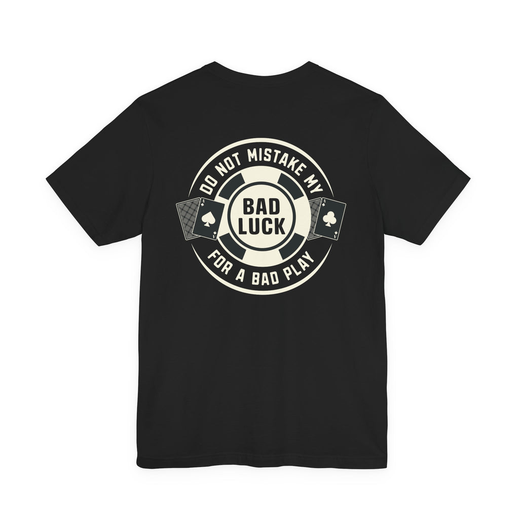 "bad luck' Graphic Poker Shirt