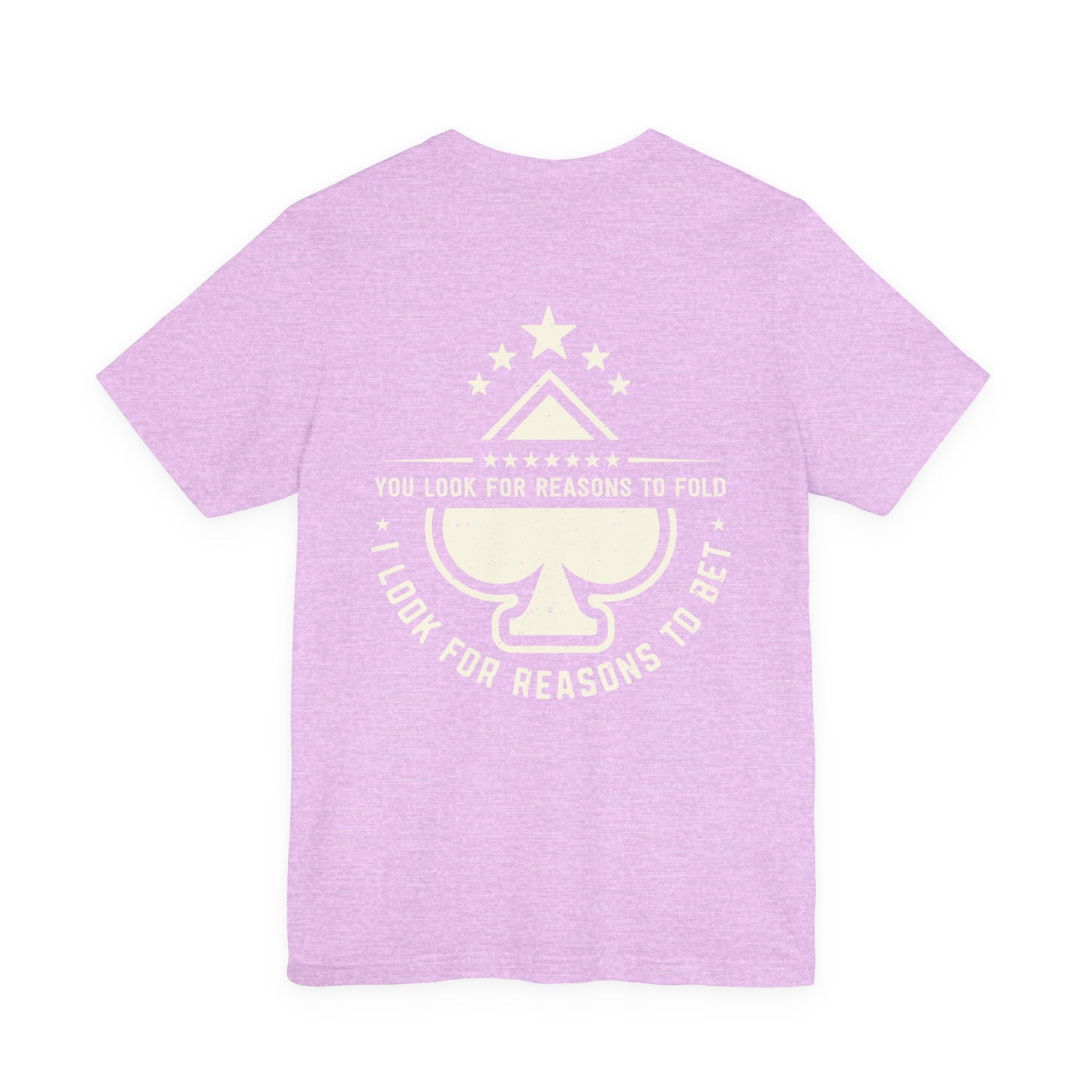 "allways bet" funny texas holdem T‑Shirt