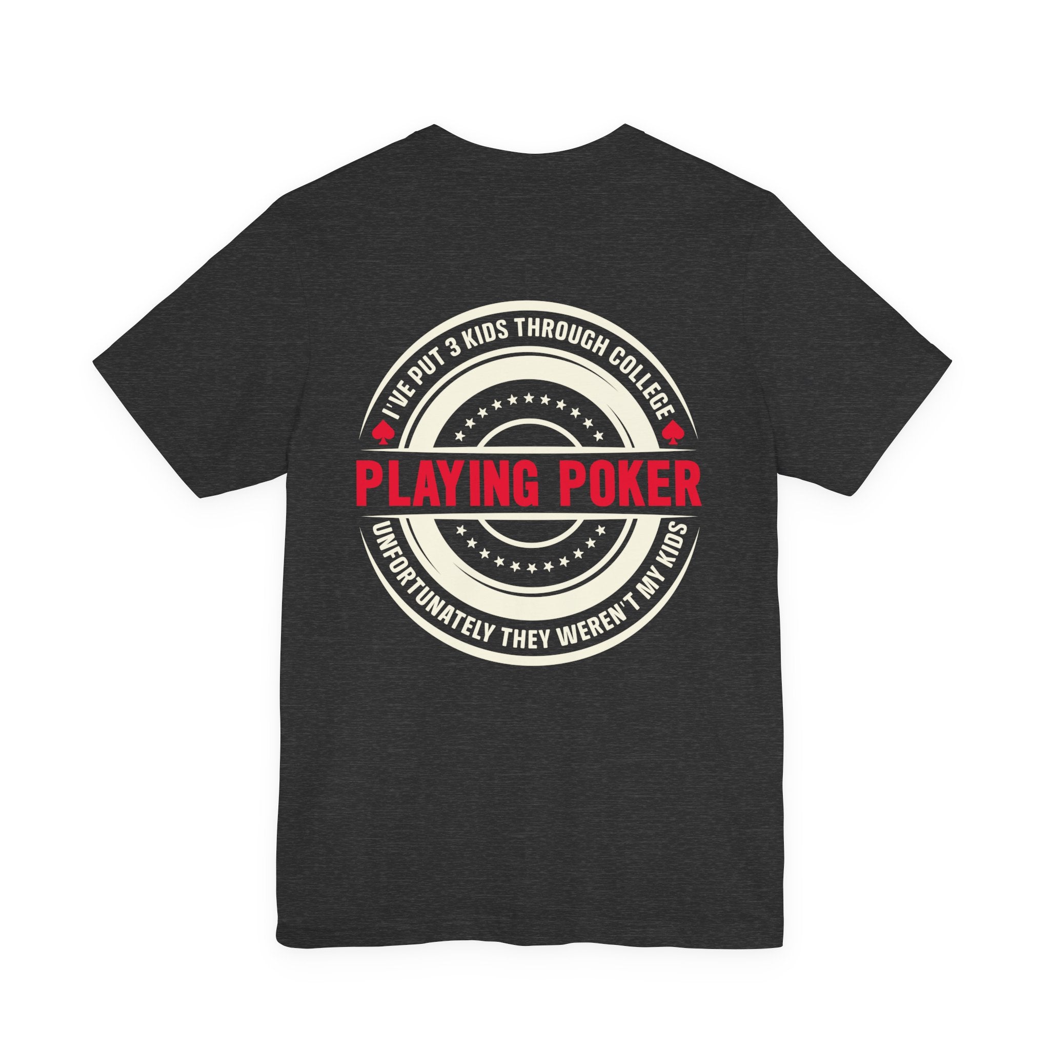 Funny Poker Addiction Quote T-Shirt — Poker Addict Tee