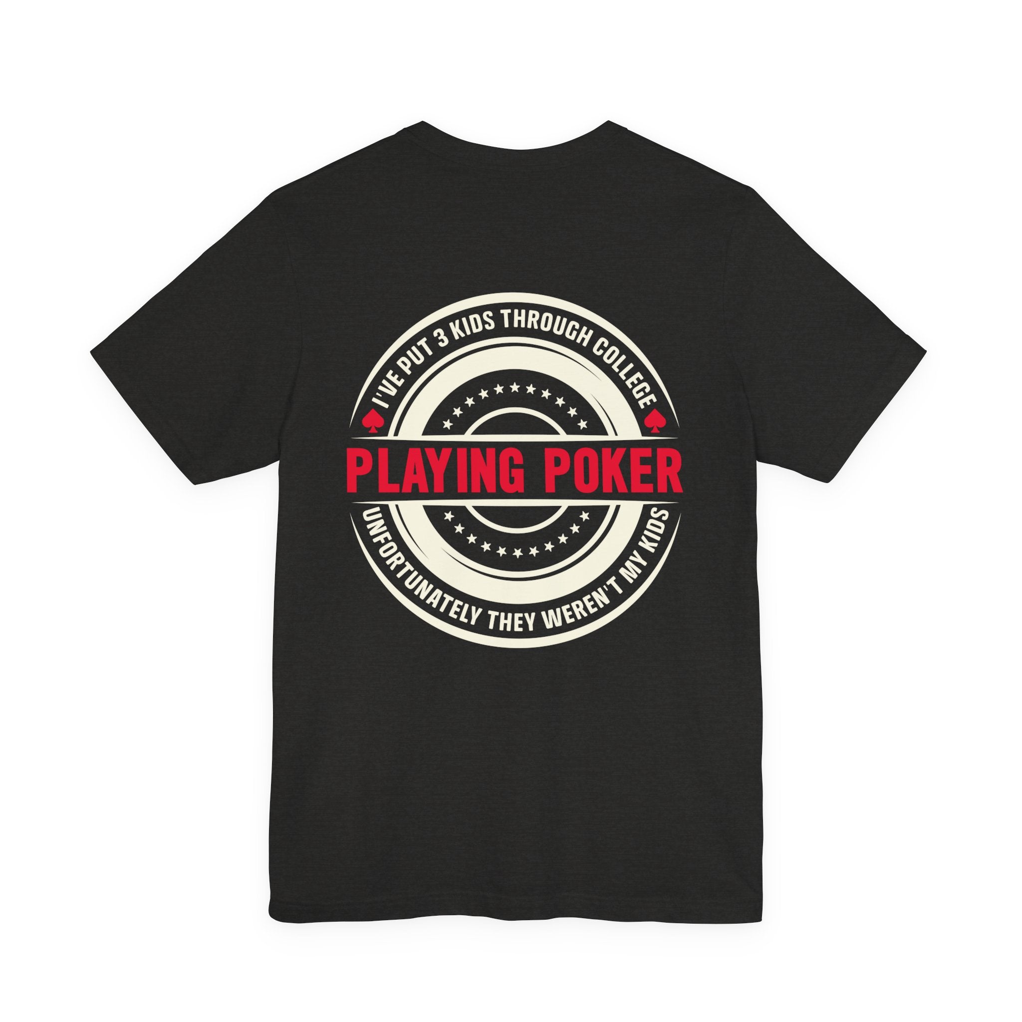 Funny Poker Addiction Quote T-Shirt — Poker Addict Tee